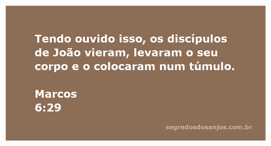 Os discípulos de João Batista levando seu corpo para o túmulo após sua morte.