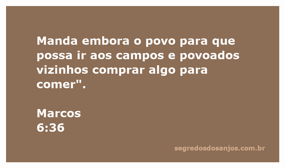 Jesus orientando seus discípulos a mandarem o povo embora para comprar comida nos campos e povoados.