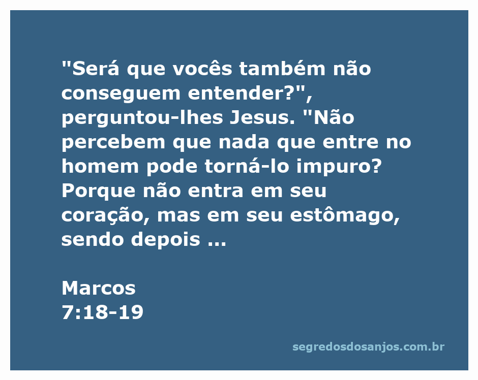 Jesus ensina sobre a pureza dos alimentos em Marcos 7:18-19