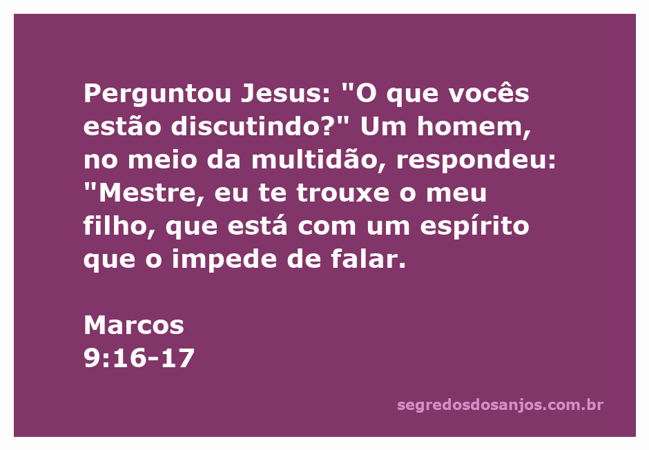 Jesus conversando com um homem sobre seu filho que não consegue falar devido a um espírito maligno.