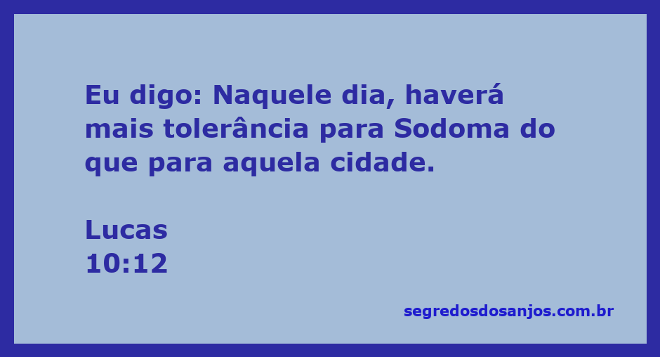 Versículo de Lucas 10:12 destacando a comparação entre a cidade e Sodoma.