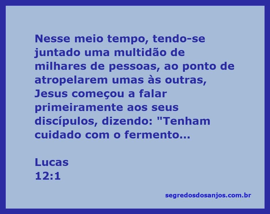Jesus alertando seus discípulos sobre a hipocrisia dos fariseus em meio a uma multidão.