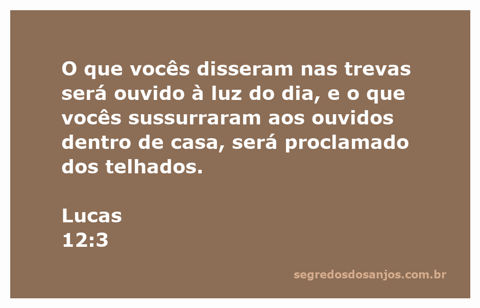 Ilustração do versículo Lucas 12:3, destacando a importância da verdade e da transparência nas palavras.