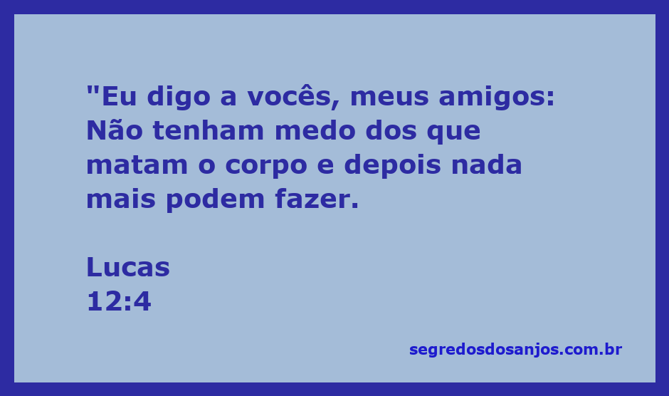 Ilustração do versículo Lucas 12:4 sobre a coragem diante da morte.