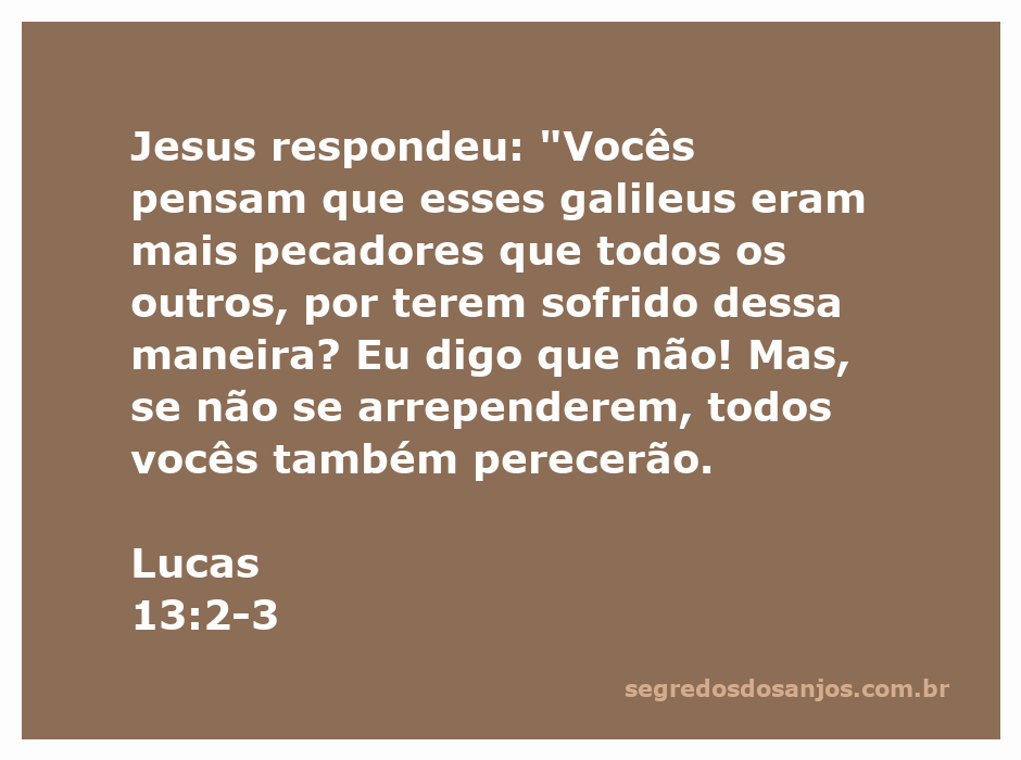 Jesus ensinando sobre arrependimento e pecado em Lucas 13:2-3.