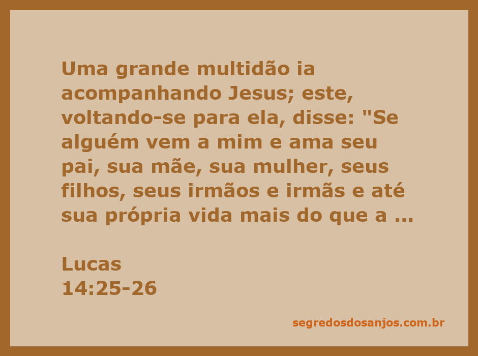 Jesus ensinando sobre a prioridade do amor a Deus em relação aos laços familiares