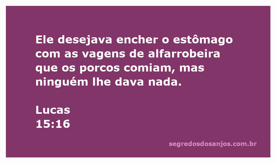 Homem faminto desejando comer vagens de alfarrobeira, simbolizando a miséria e a busca por sustento.