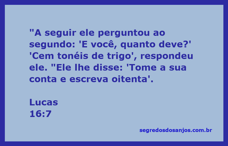Imagem representativa da parábola do administrador infiel, mostrando a redução da dívida de cem tonéis de trigo para oitenta.