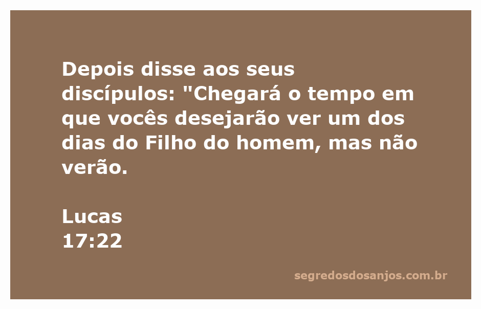 Ilustração do versículo Lucas 17:22, destacando a espera dos discípulos pelo Filho do homem.