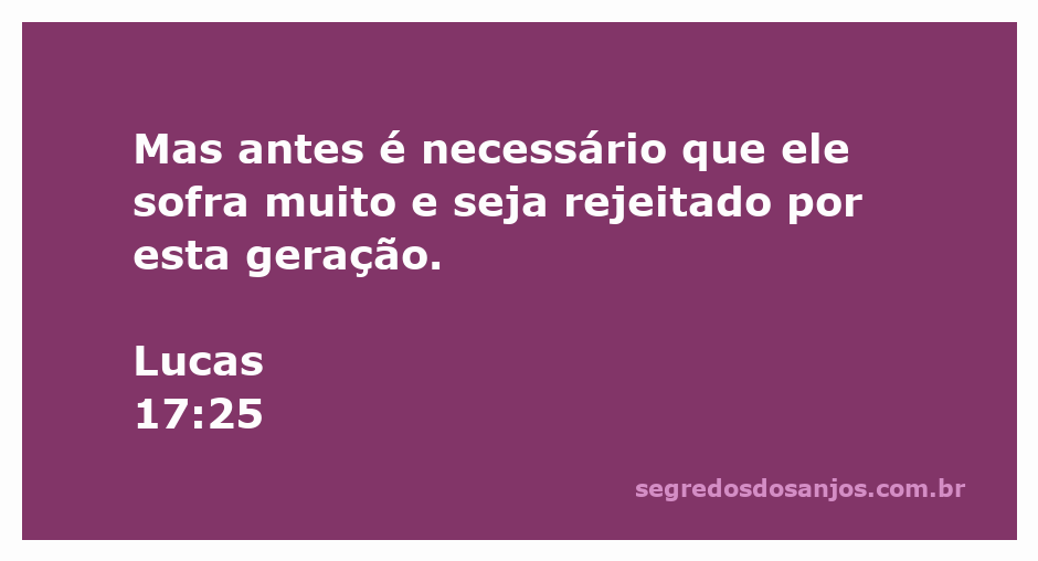 Ilustração do versículo Lucas 17:25, que fala sobre o sofrimento e a rejeição que Jesus enfrentou.