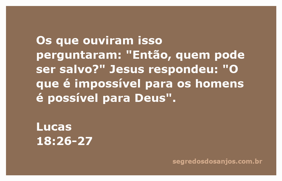 Jesus ensinando sobre a possibilidade da salvação para Deus.