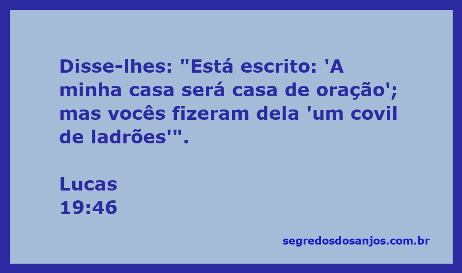 Jesus purifica o templo, mostrando a importância da oração e a crítica ao comércio no sagrado.
