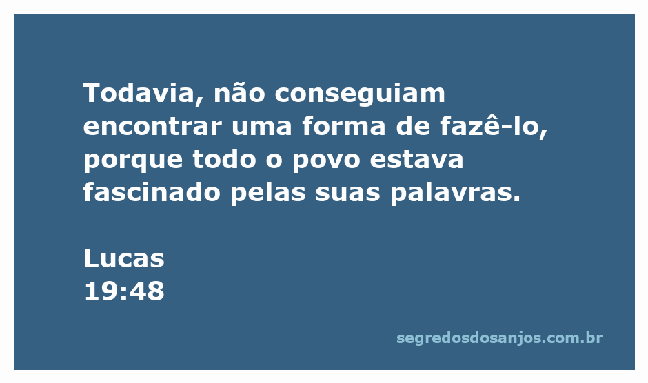Imagem representativa de Lucas 19:48, mostrando uma multidão fascinada pelas palavras de Jesus.