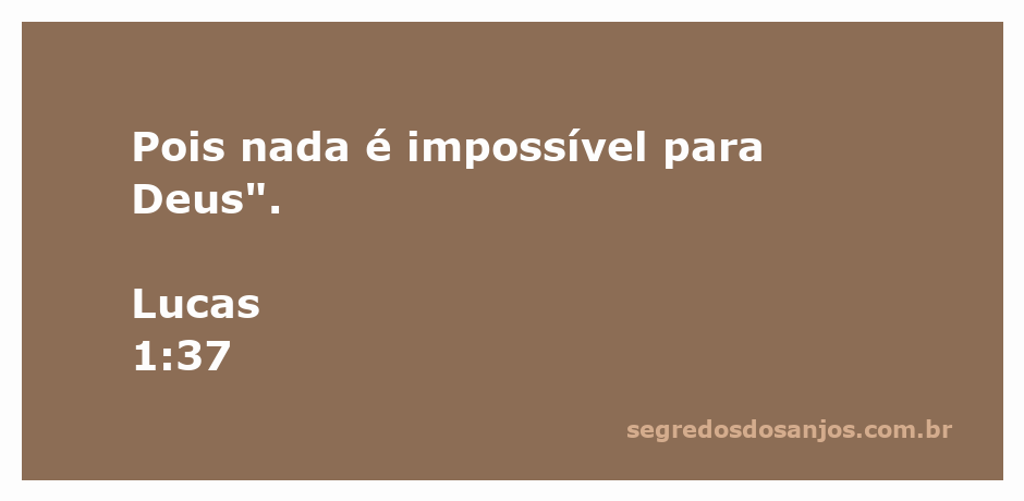 Imagem representativa da passagem bíblica Lucas 1:37, que afirma que nada é impossível para Deus.