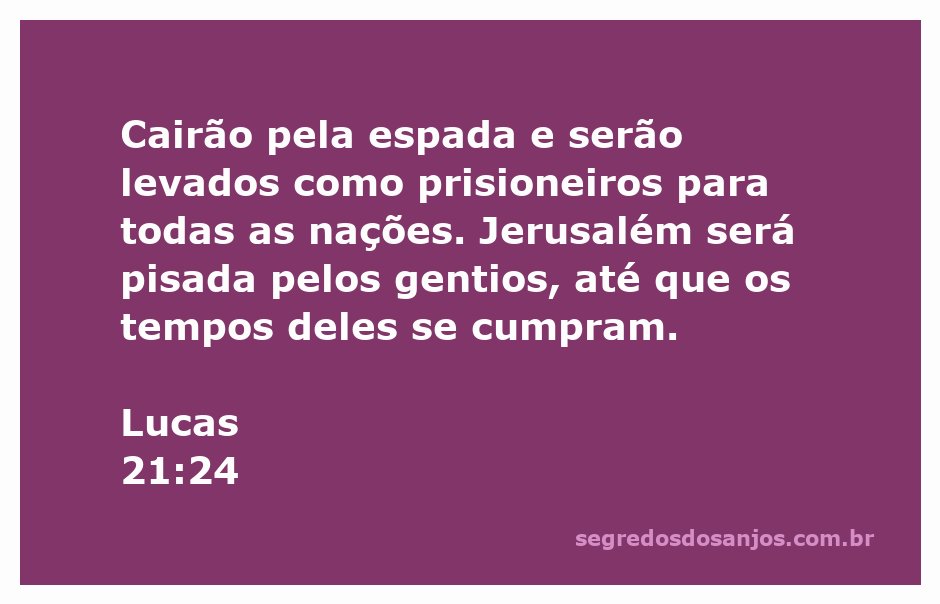 Representação artística da profecia de Lucas 21:24, mostrando a queda de Jerusalém e prisioneiros sendo levados para nações diferentes.
