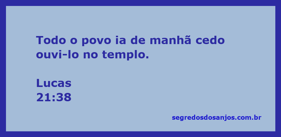 Imagem de pessoas reunidas no templo para ouvir o ensinamento de Jesus, representando Lucas 21:38.