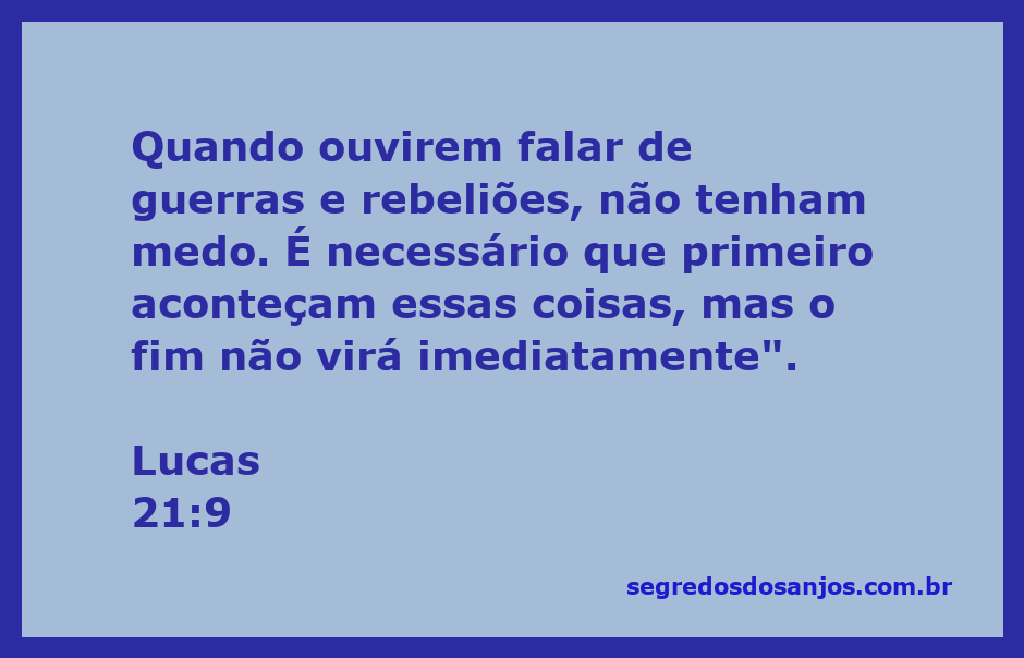 Imagem de uma pomba simbolizando paz em meio a guerras e conflitos, acompanhada do versículo Lucas 21:9.