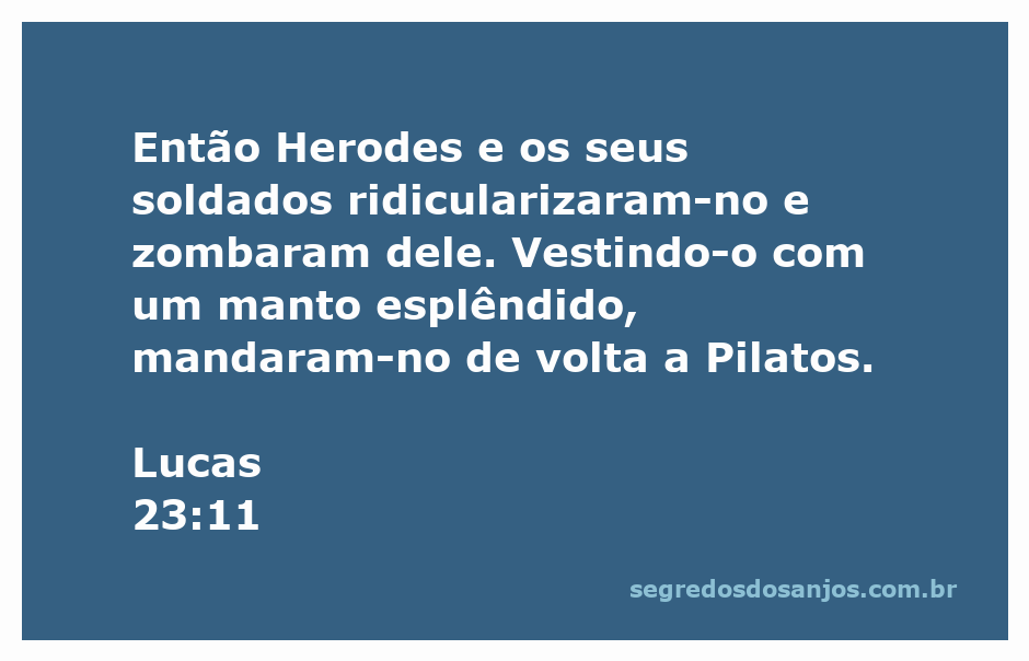 Representação de Herodes e seus soldados zombando de Jesus, vestindo-o com um manto esplêndido.
