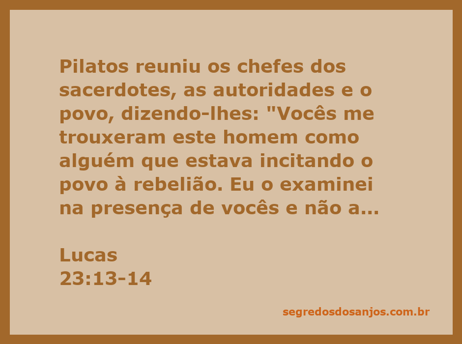 Pilatos apresenta Jesus diante dos chefes dos sacerdotes e autoridades, mencionando a falta de provas contra ele.