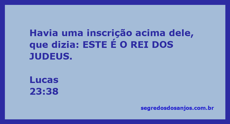 Inscrição acima da cruz de Jesus, dizendo: ESTE É O REI DOS JUDEUS.