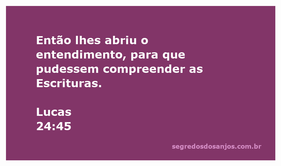 Imagem representativa de Lucas 24:45, onde Jesus abre o entendimento dos discípulos para a compreensão das Escrituras.