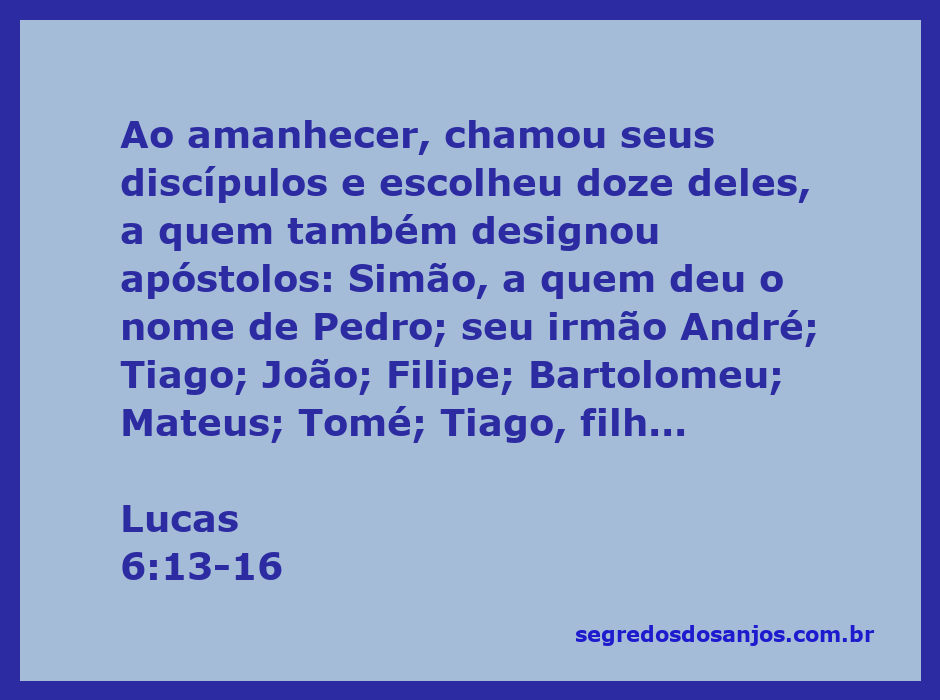 Imagem dos doze apóstolos escolhidos por Jesus conforme Lucas 6:13-16