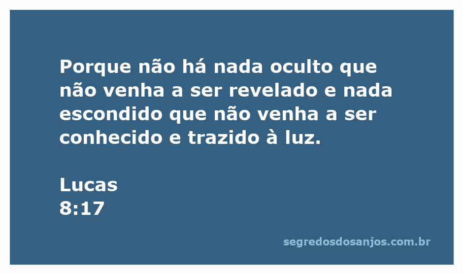Imagem ilustrativa do versículo Lucas 8:17 sobre a revelação da verdade.