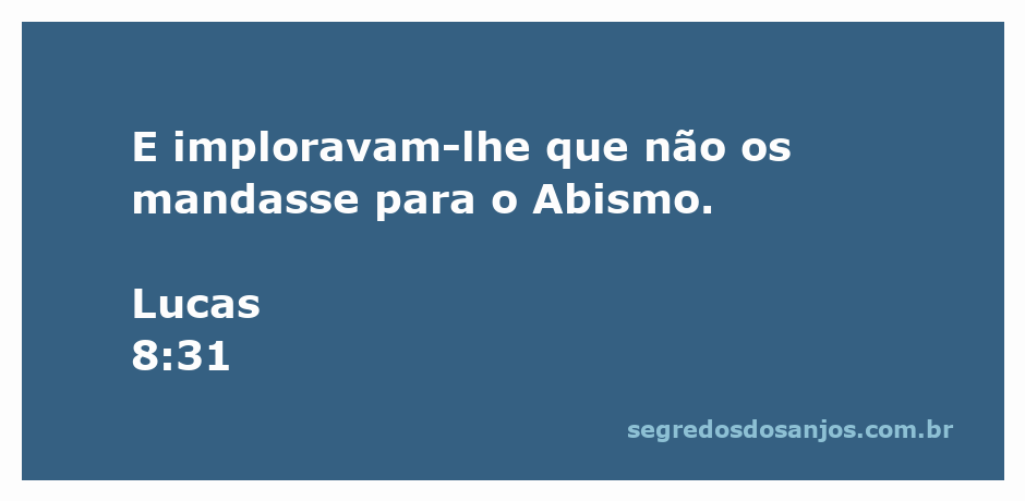 Demônios implorando a Jesus para não serem enviados ao Abismo, inspirado na passagem de Lucas 8:31.
