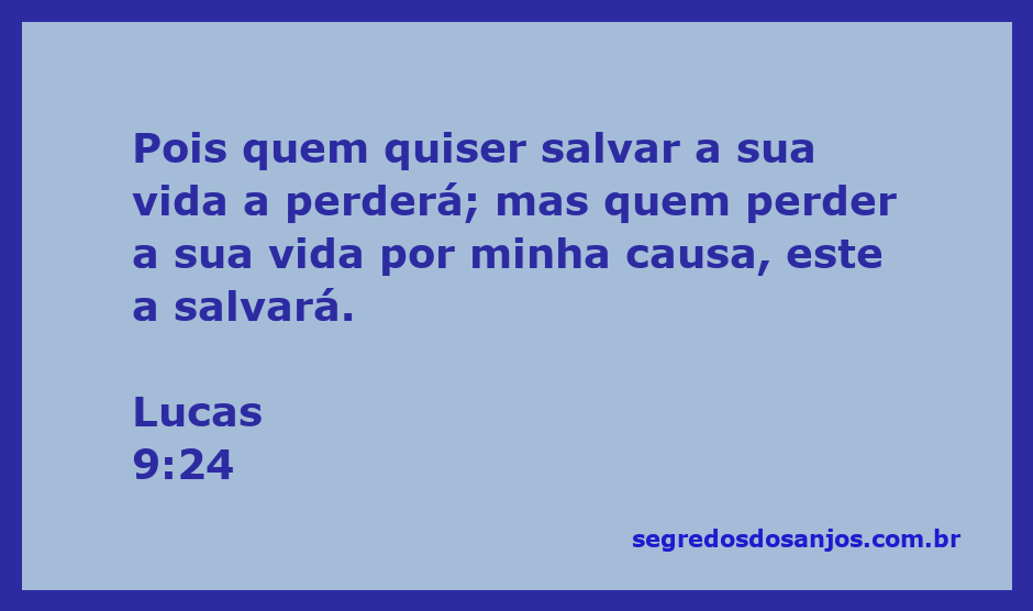 Uma representação artística do versículo de Lucas 9:24, que fala sobre a perda e salvação da vida em Cristo.