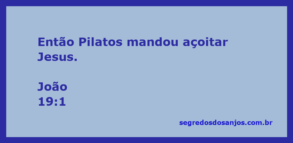 Imagem de Pilatos ordenando a flagelação de Jesus, representando o momento da condenação.