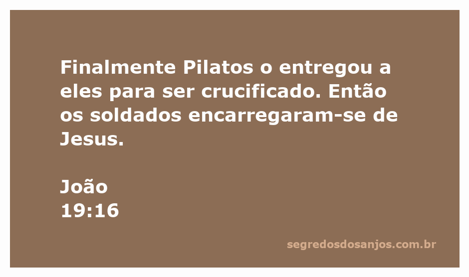 Representação da entrega de Jesus por Pilatos para crucificação.