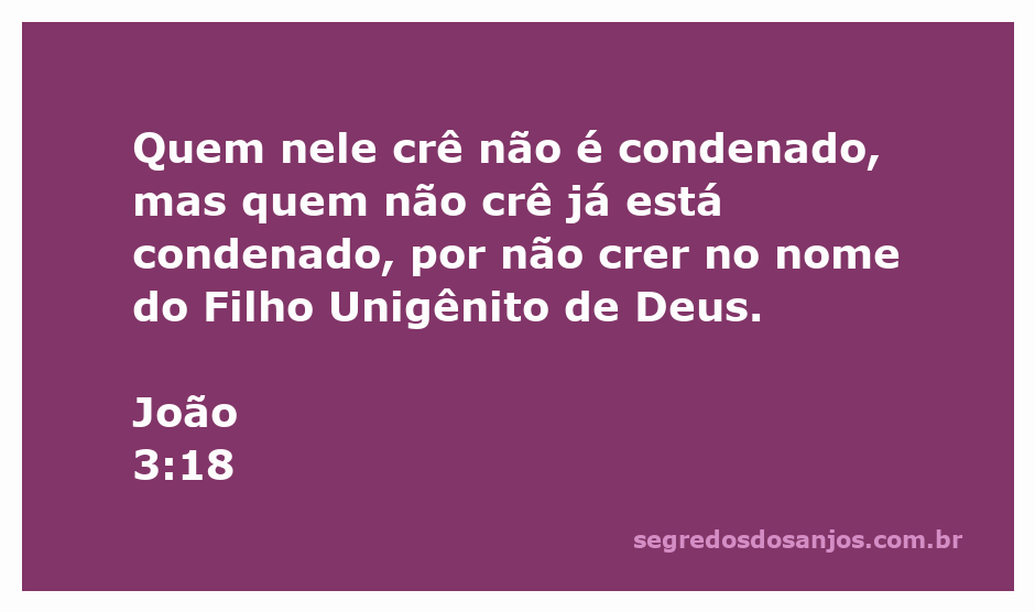 Ilustração do versículo João 3:18, destacando a fé em Jesus Cristo como o caminho para a salvação.