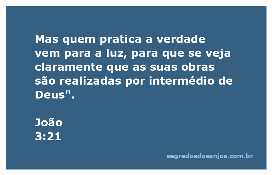 Imagem da luz simbolizando a verdade e as obras realizadas por Deus, inspirada em João 3:21