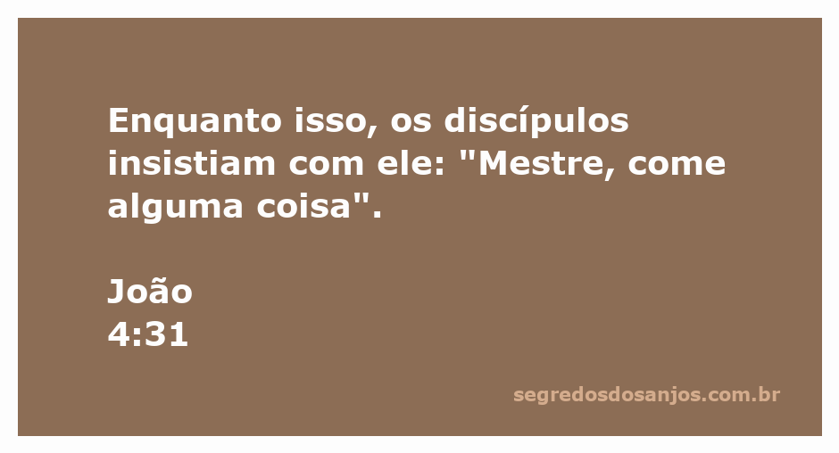 Os discípulos conversando com Jesus sobre comida enquanto ele ensina.