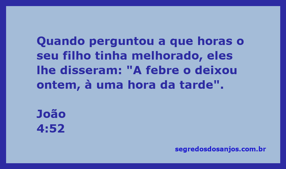 Imagem que ilustra a cura do filho do oficial mencionado em João 4:52, com destaque para a hora em que a febre o deixou.