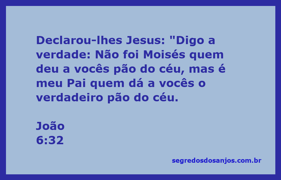 Jesus explicando sobre o verdadeiro pão do céu, contrastando com o pão dado por Moisés.