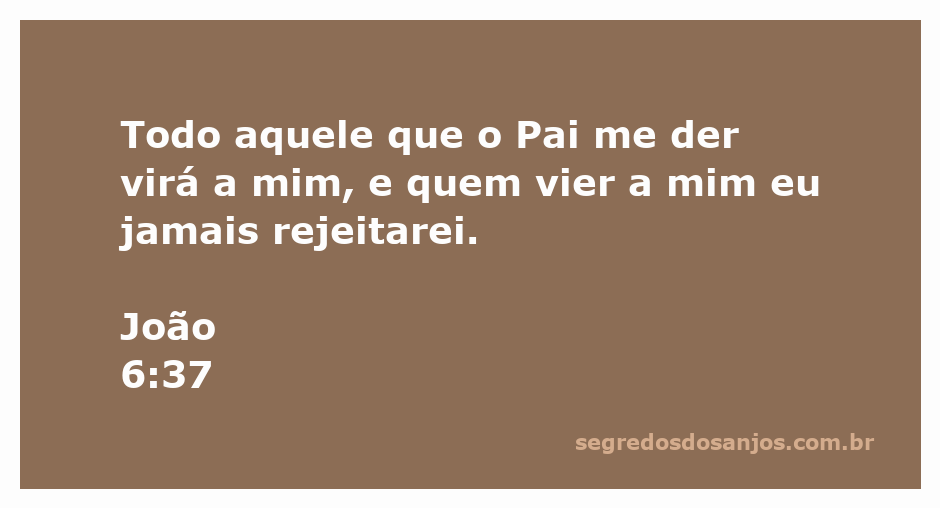 Ilustração do versículo João 6:37, destacando a promessa de acolhimento de Jesus.