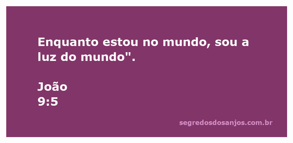 Imagem representativa de Jesus como a luz do mundo, enfatizando a passagem de João 9:5.