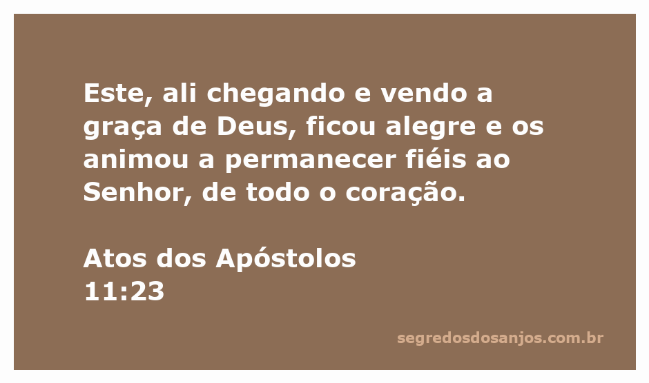 Ilustração de Atos dos Apóstolos 11:23, mostrando a alegria e a animação de um líder espiritual ao ver a graça de Deus entre os fiéis.
