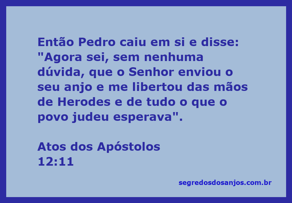 Pedro reconhecendo a intervenção divina após sua libertação da prisão.