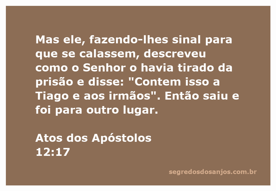 Apóstolo Pedro narrando sua libertação da prisão aos irmãos, conforme Atos 12:17.