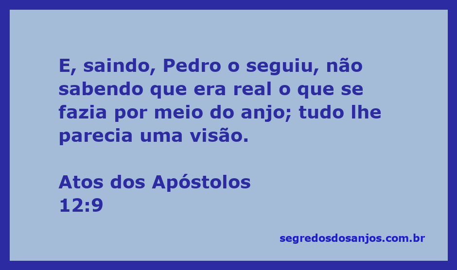 Pedro seguindo o anjo, sem saber que era real, ilustração do versículo Atos 12:9