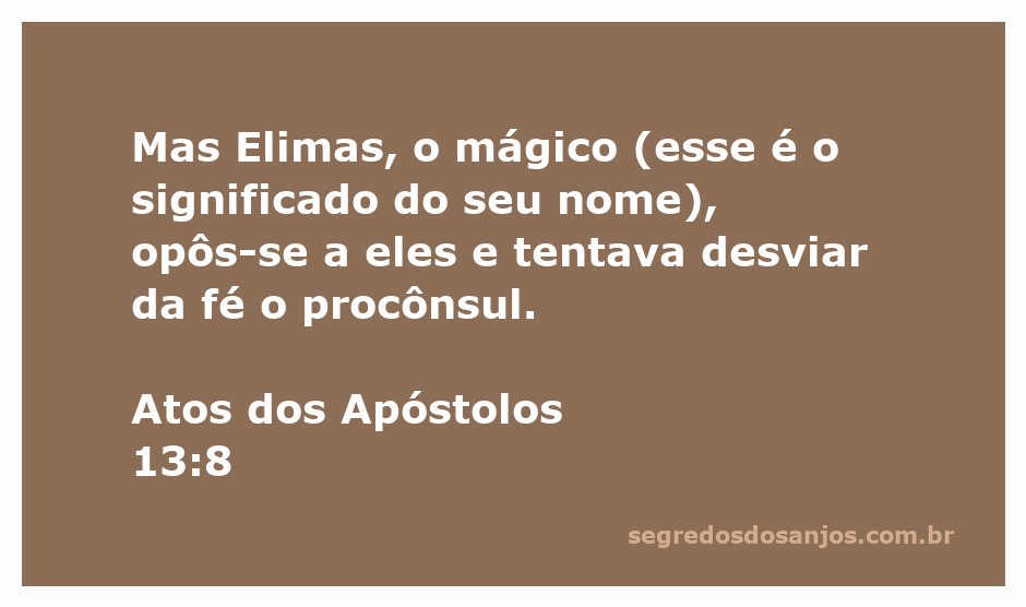Representação de Elimas, o mágico, tentando desviar o procônsul da fé em Atos 13:8.