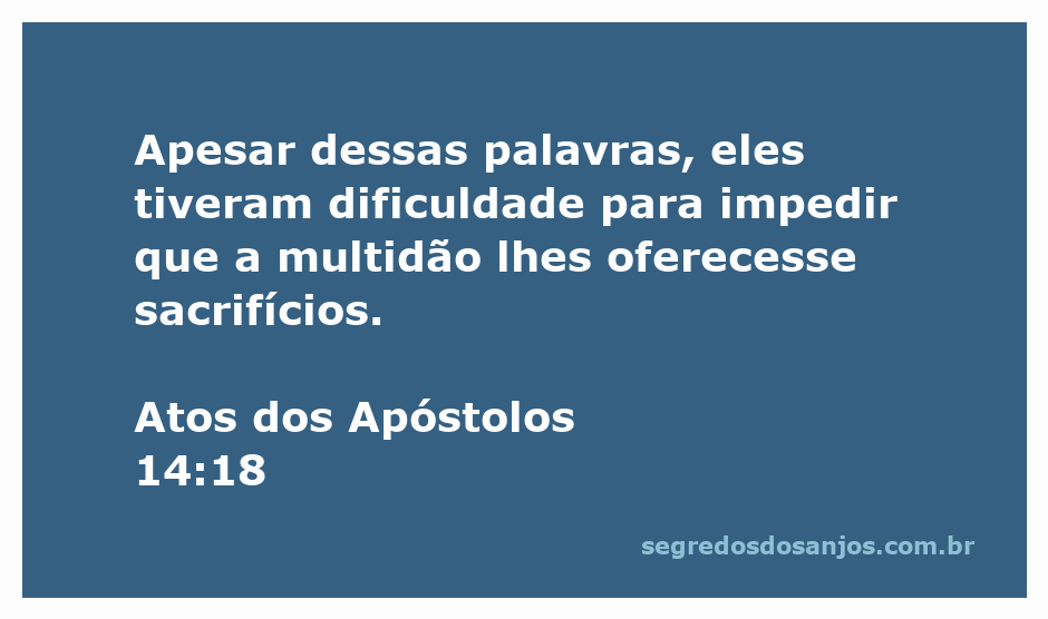 Multidão oferecendo sacrifícios em Atos dos Apóstolos 14:18