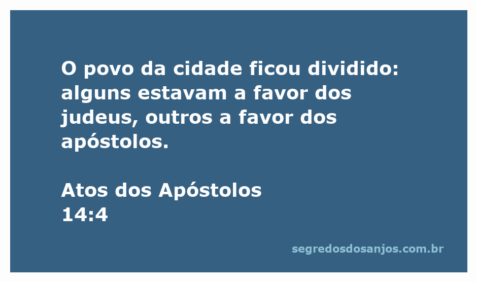 Ilustração do conflito entre judeus e apóstolos em Atos 14:4.