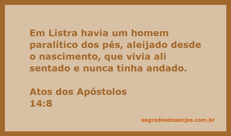 Homem paralítico em Listra, que nunca havia andado, conforme descrito em Atos 14:8.