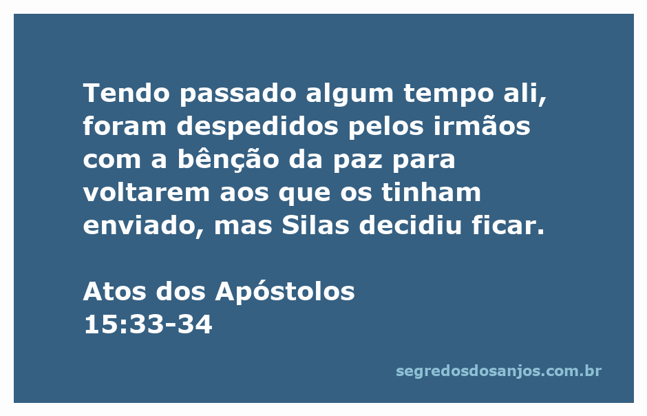 Silas decide permanecer enquanto os irmãos se despedem em Atos 15:33-34