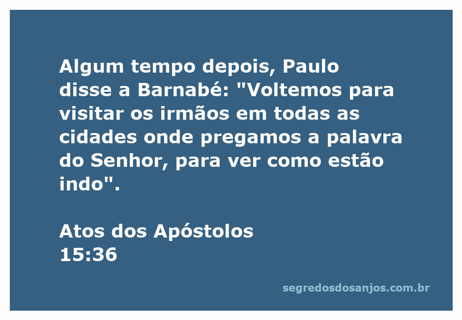 Paulo e Barnabé discutindo sobre a visita aos irmãos nas cidades onde pregavam.