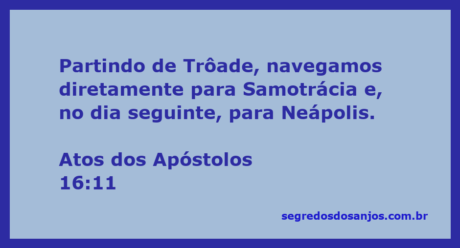 Mapa da viagem dos Apóstolos de Trôade para Samotrácia e Neápolis, conforme Atos 16:11.