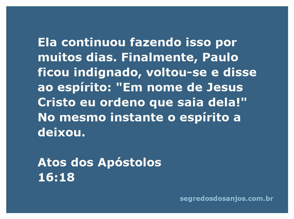 Paulo ordenando a saída do espírito maligno de uma mulher possessa em Atos 16:18